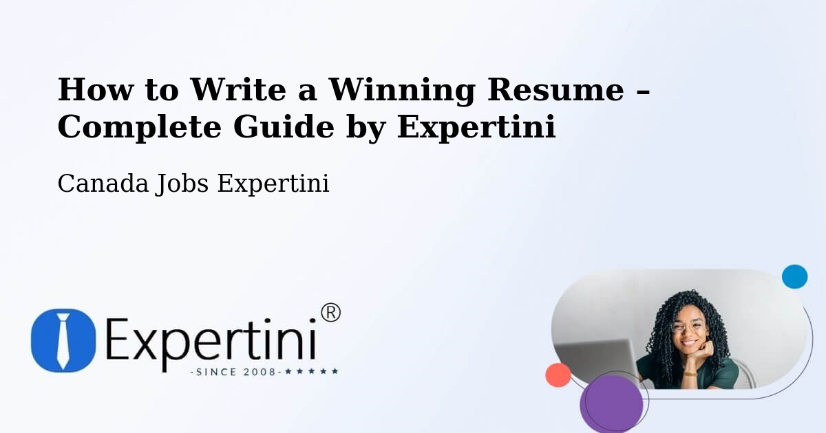 Resume Writing Guide for Job Seekers – Pickering - Pickering, Canada Jobs Expertini